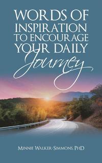 bokomslag Words of Inspiration to Encourage Your Daily Journey