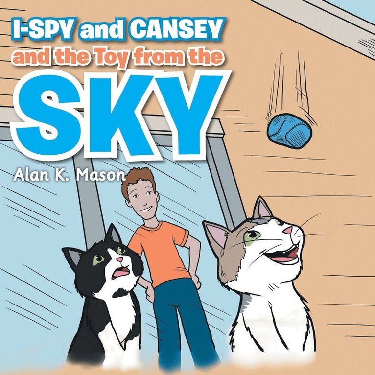 I-Spy and Cansey and the Toy from the Sky 1