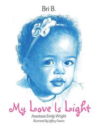 bokomslag My Love Is Light