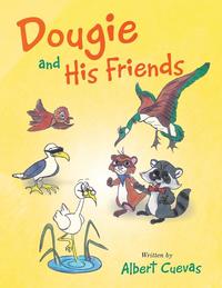 bokomslag Dougie and His Friends