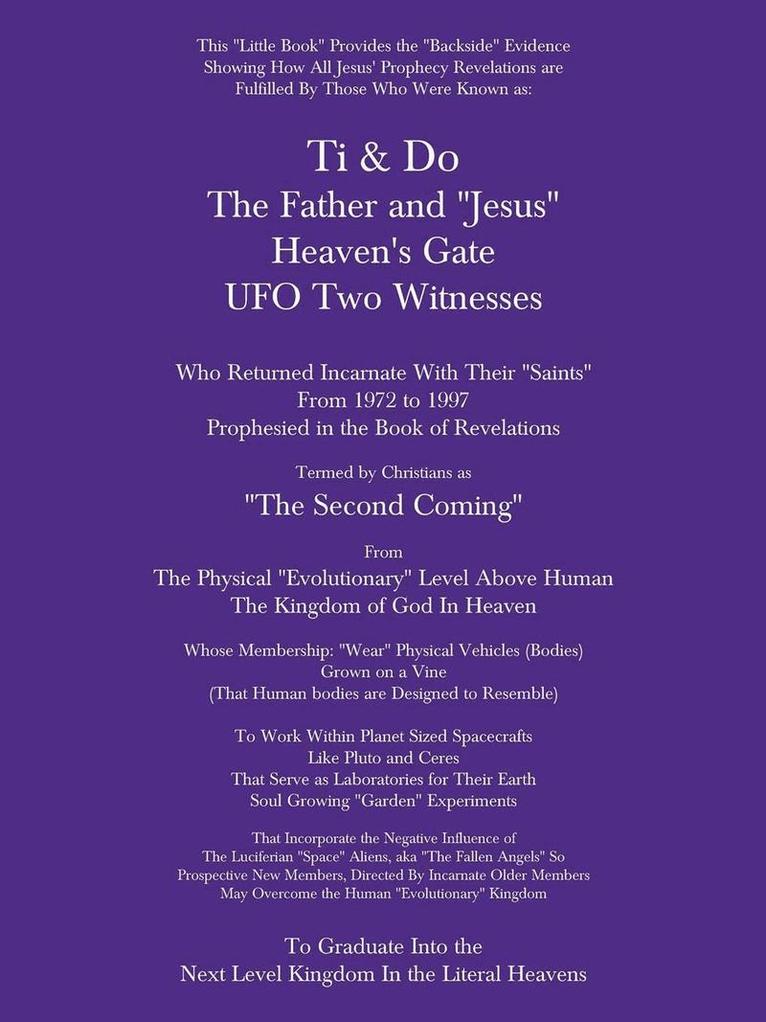 Ti & Do Father & &quot;Jesus&quot; Heaven's Gate UFO Two Witnesses 1