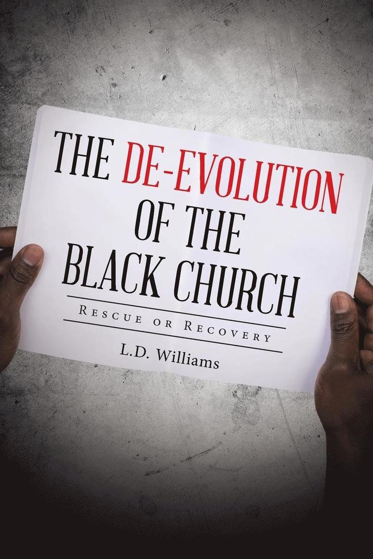 The De-Evolution of the Black Church 1