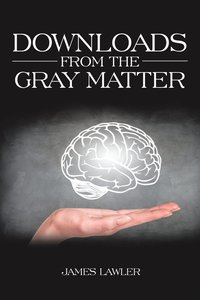 bokomslag Downloads from the Gray Matter