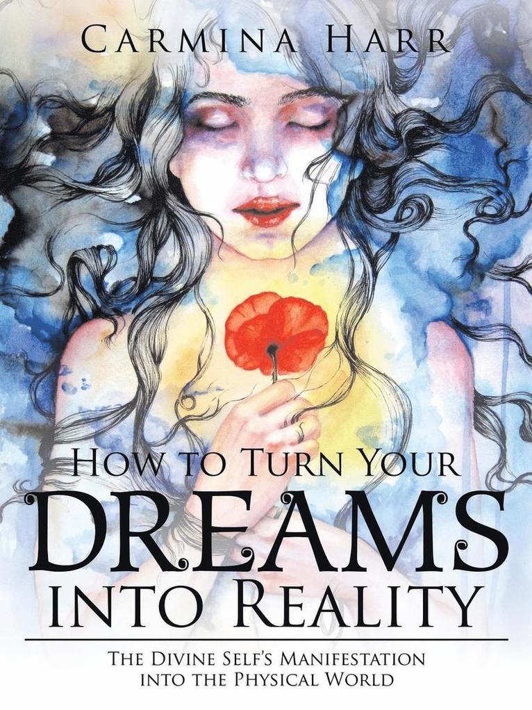 How to Turn Your Dreams into Reality 1