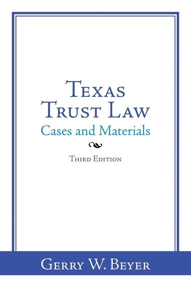 bokomslag Texas Trust Law
