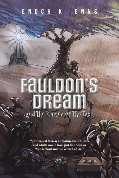 bokomslag Fauldon's Dream and the Karier of the Task