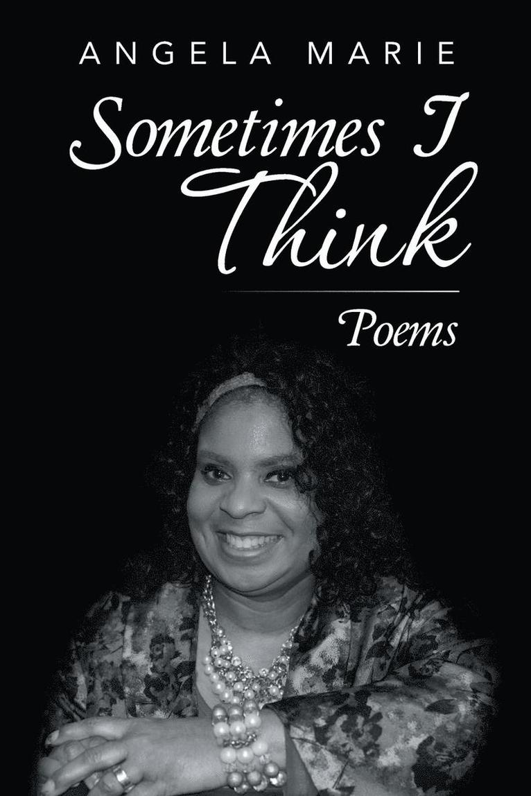 Angela Marie - Sometimes I Think, Häftad