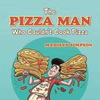 bokomslag The Pizza Man Who Couldn't Cook Pizza
