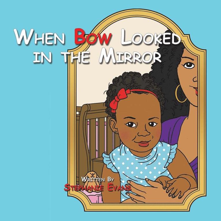 When Bow Looked in the Mirror 1