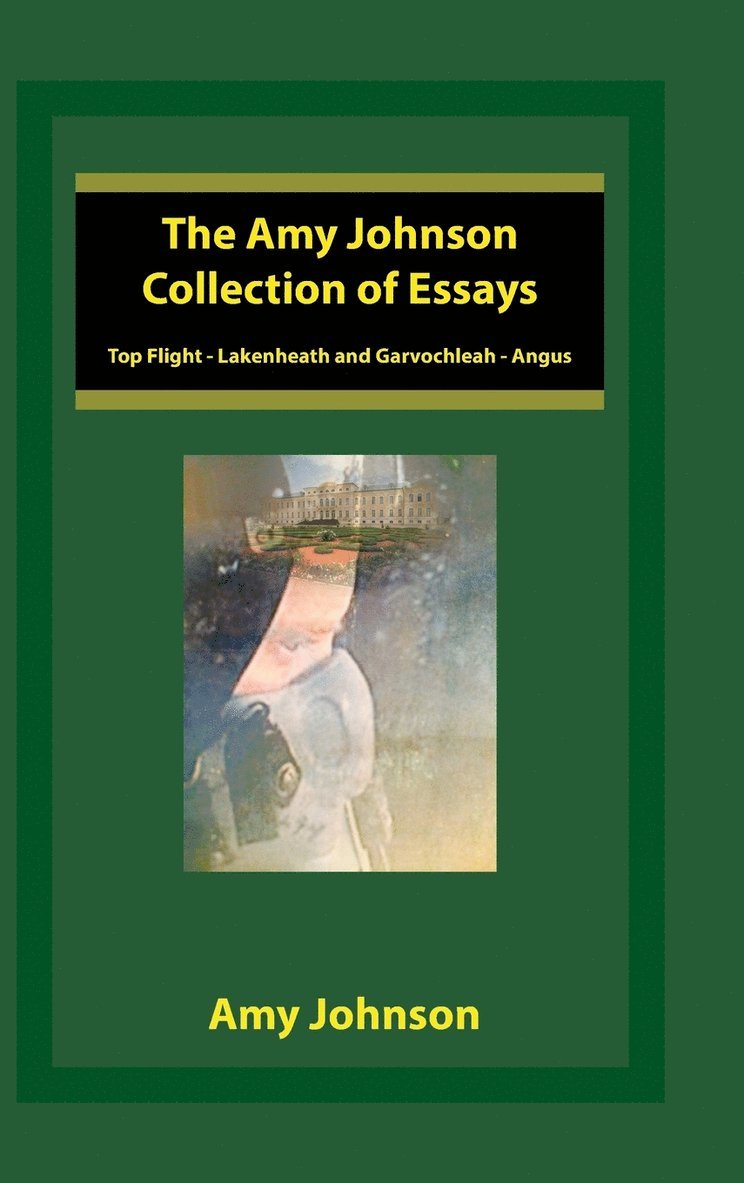 Amy Johnson Collection of Essays