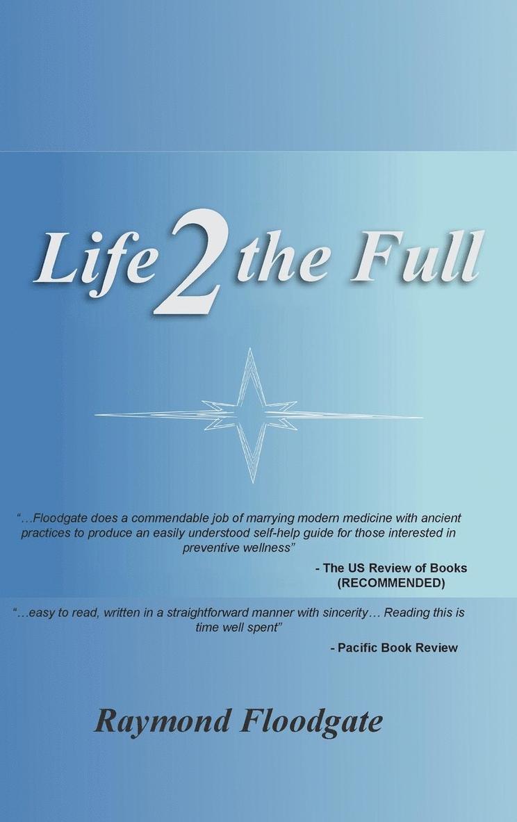 Life 2 the Full 1