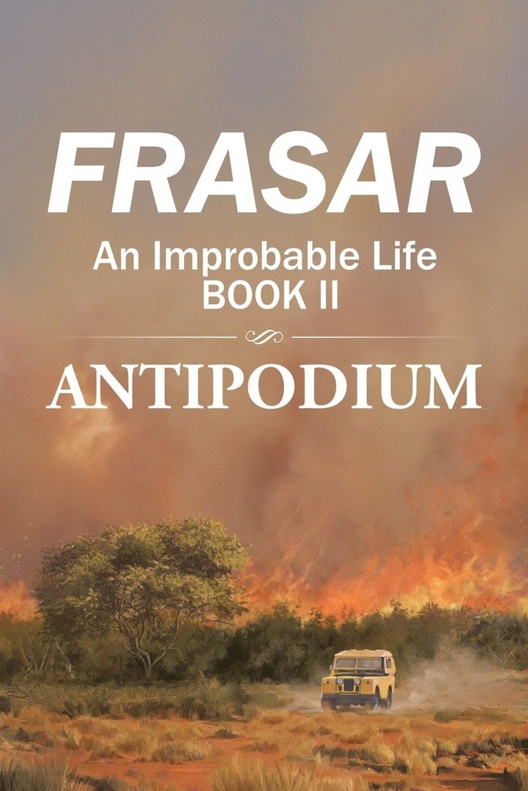 An Improbable Life Book II 1