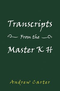 bokomslag Transcripts From the Master K H