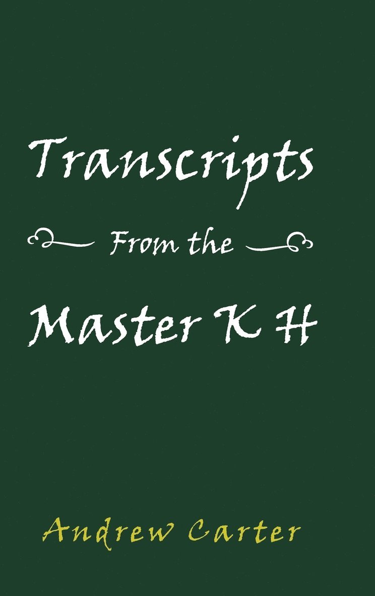Transcripts From the Master K H 1