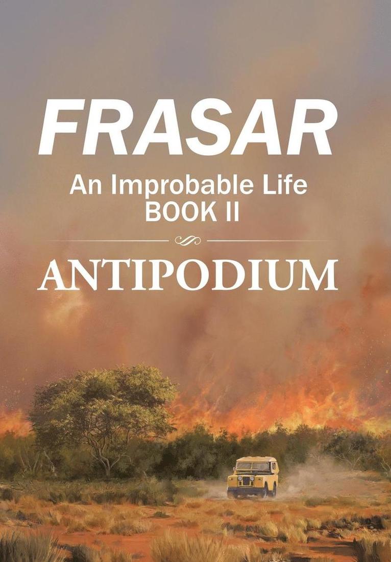 An Improbable Life Book II 1