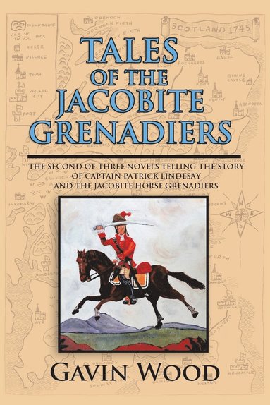 bokomslag Tales of the Jacobite Grenadiers