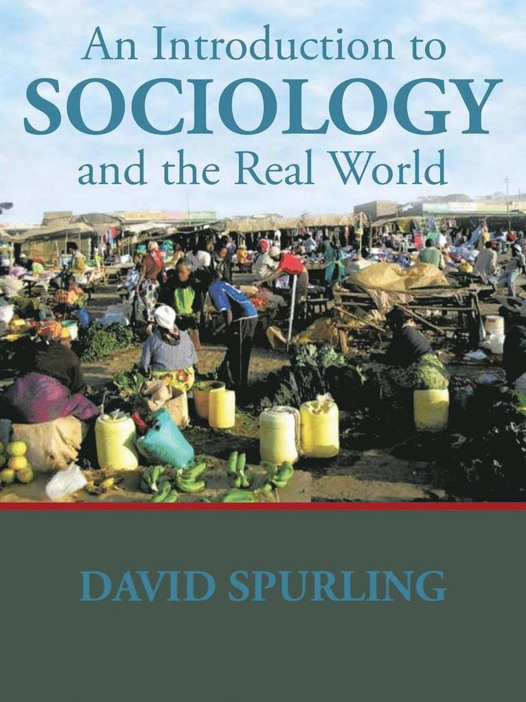 An Introduction to Sociology and the Real World 1