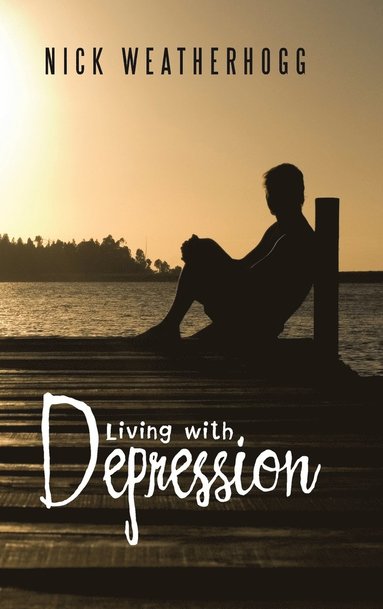 bokomslag Living with Depression