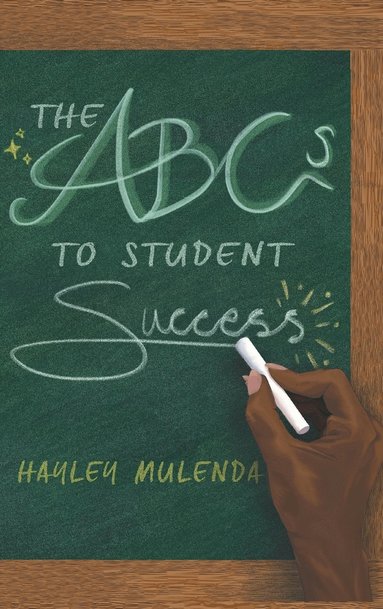 bokomslag The ABCs to Student Success