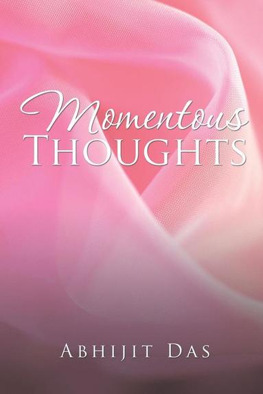 Abhijit Das - Momentous Thoughts, Häftad