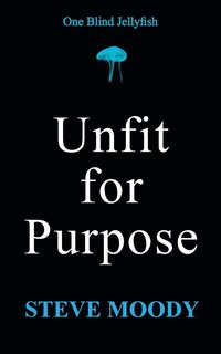 bokomslag Unfit for Purpose