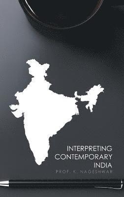 Interpreting Contemporary India 1