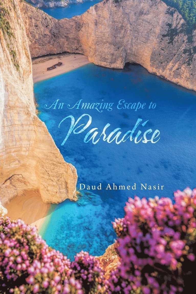 An Amazing Escape to Paradise 1