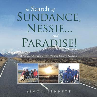 In Search of Sundance, Nessie ... and Paradise! 1