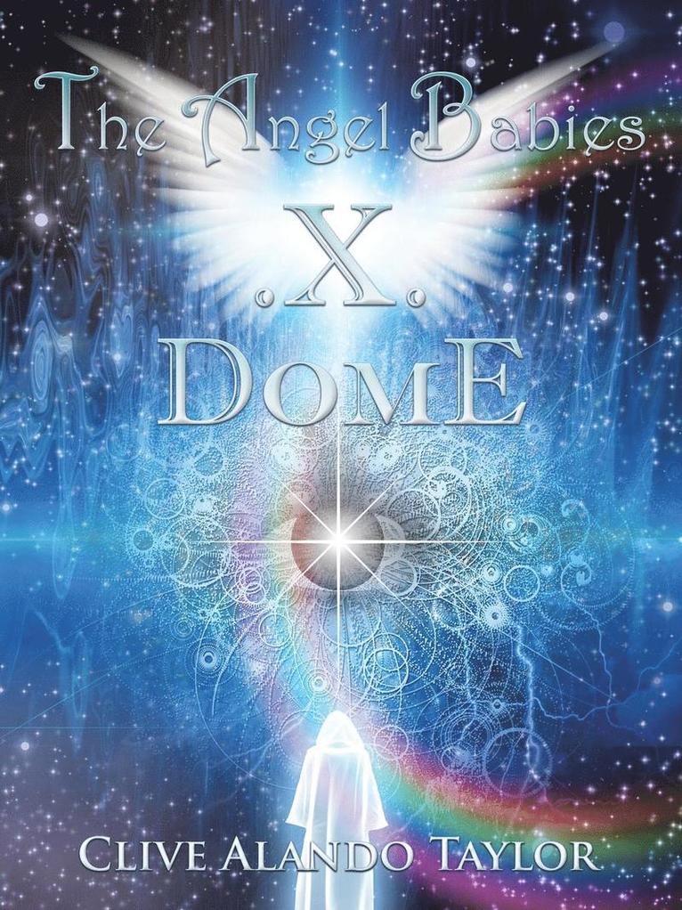 Clive Alando Taylor - Angel Babies .X. DOME, Häftad