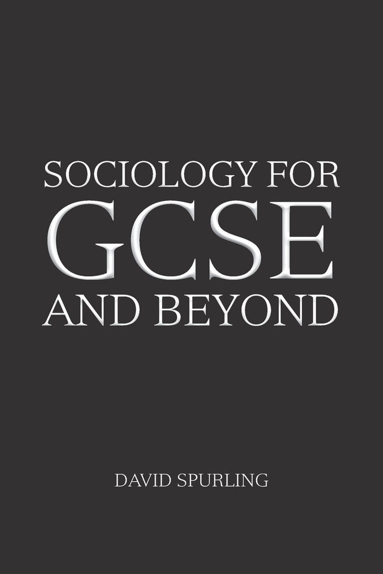 Sociology for GCSE and Beyond 1