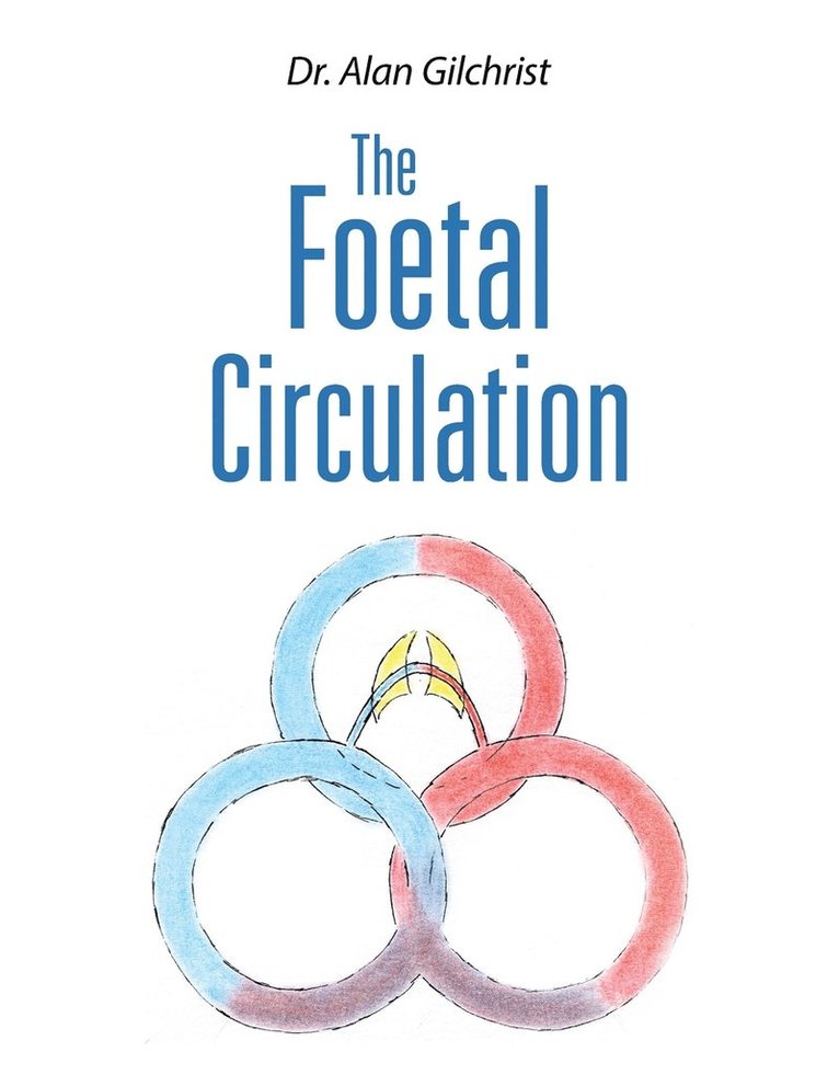 The Foetal Circulation 1