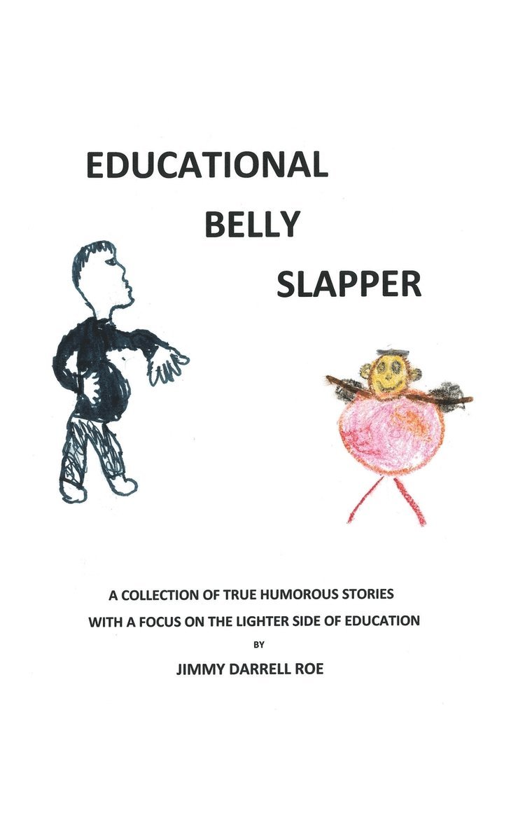 Jim Roe - Educational Belly Slapper, Häftad