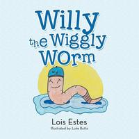 bokomslag Willy the Wiggly Worm