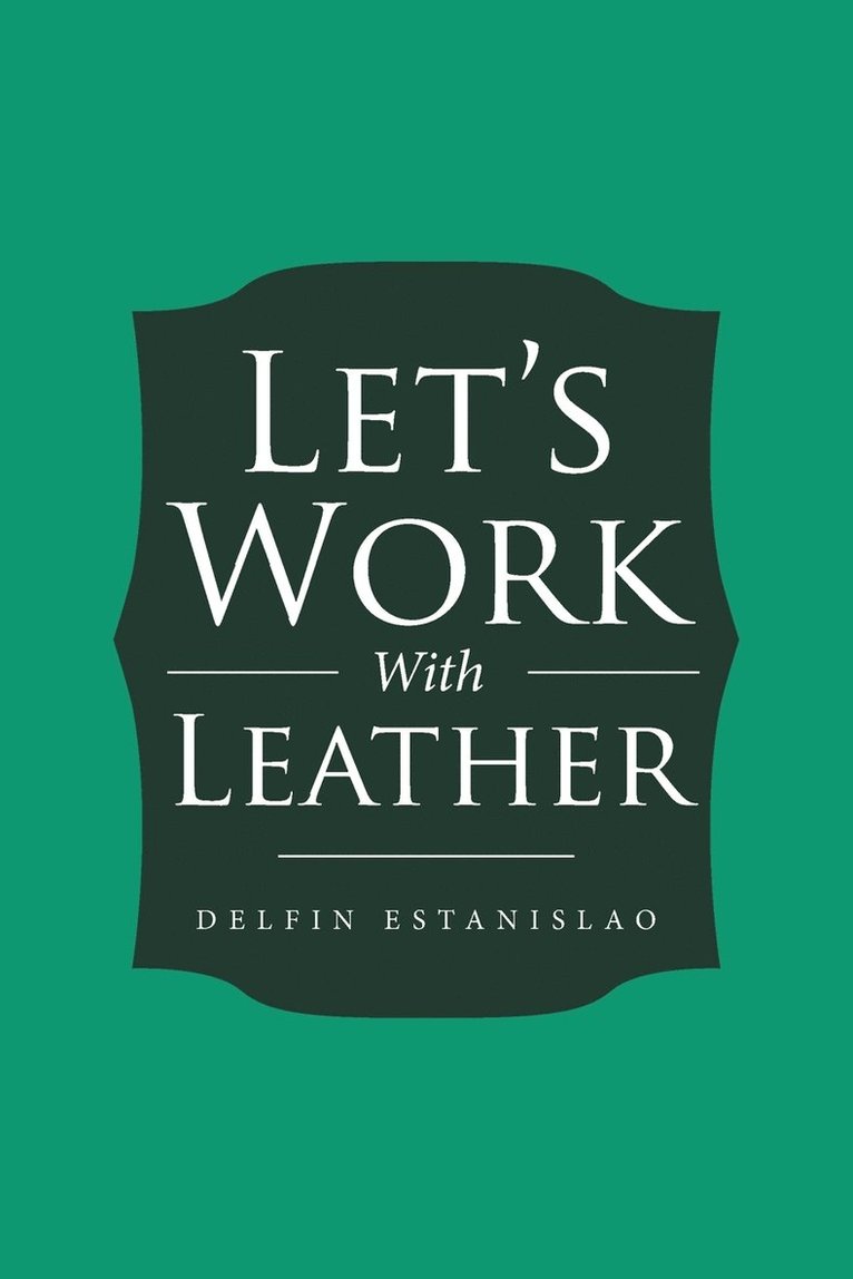 Let's Work With Leather 1