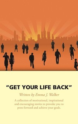 Get Your Life Back 1