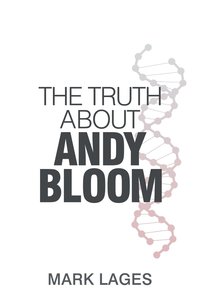 bokomslag The Truth About Andy Bloom
