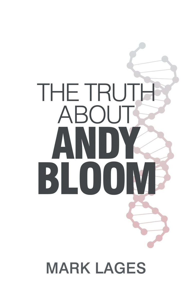 Mark Lages - Truth About Andy Bloom, Häftad