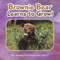 bokomslag Brownie Bear Learns to Growl