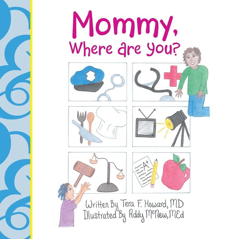 Mommy, Where Are You? 1