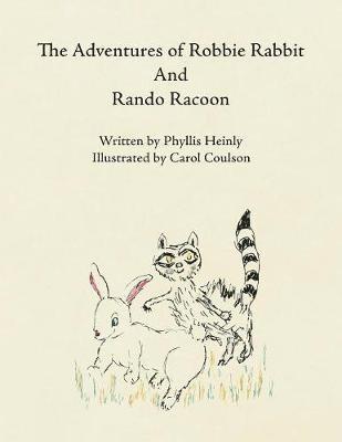 bokomslag Adventures of Robbie Rabbit and Rando Racoon