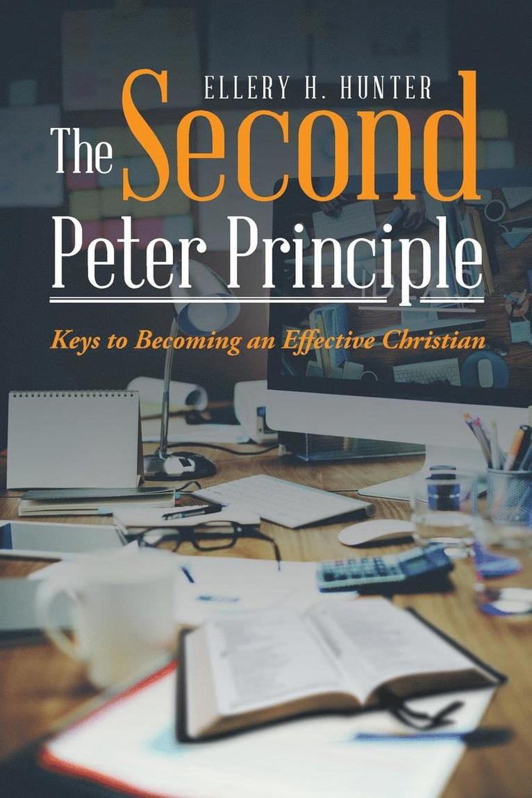 Ellery H Hunter, Ellery H. Hunter - Second Peter Principle, Häftad