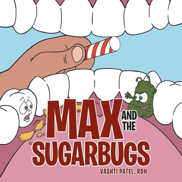 Max and the Sugarbugs 1