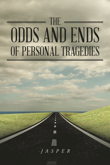 bokomslag Odds and Ends of Personal Tragedies