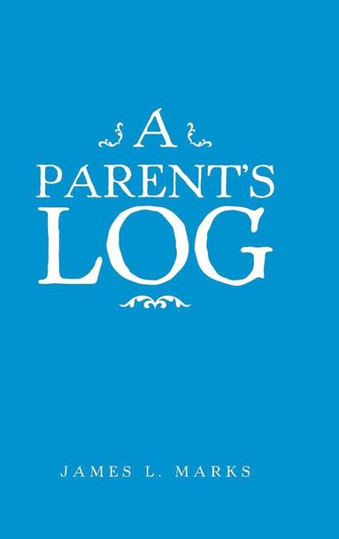 bokomslag Parent's Log