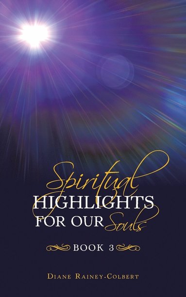 bokomslag Spiritual Highlights For Our Souls Book 3
