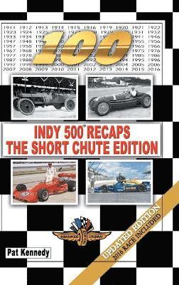 Indy 500 Recaps-The Short Chute Edition 1