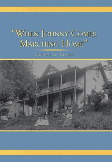 bokomslag &quot;When Johnny Comes Marching Home&quot;