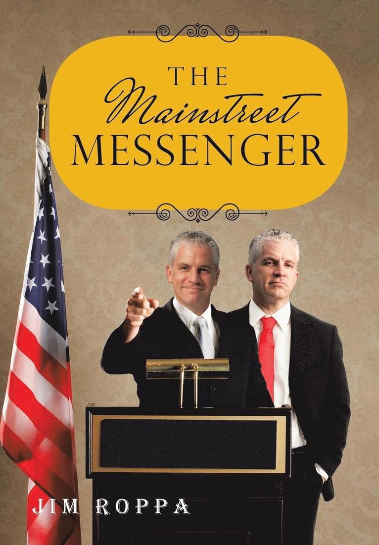 Jim Roppa, JIM ROPPA - Mainstreet Messenger, Inbunden