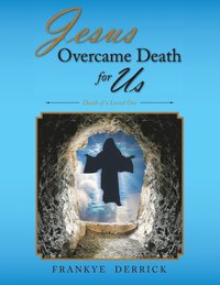 bokomslag Jesus Overcame Death For Us