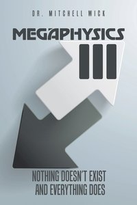 bokomslag Megaphysics III